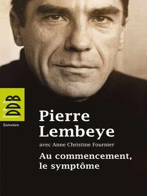 cover image of Au commencement, le symptôme